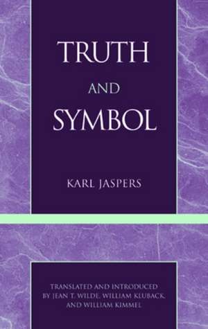 Truth and Symbol de Karl Jaspers