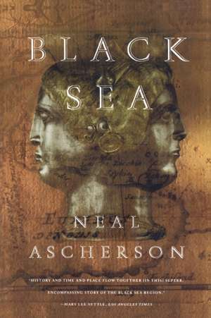 Black Sea de Neal Ascherson