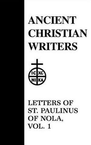 Letters of Saint Paulinus of Nola de Johannes Quasten