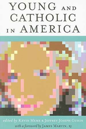 Young and Catholic in America de James Martin