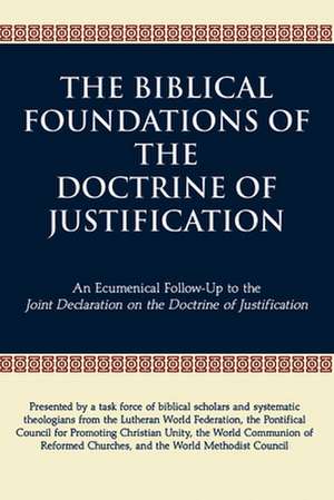 The Biblical Foundations of the Doctrine of Justification de Paulist Press