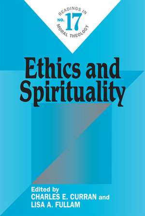 Ethics and Spirituality de CHARLES E. CURRAN