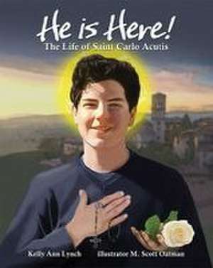 He Is Here! de Kelly Ann Lynch