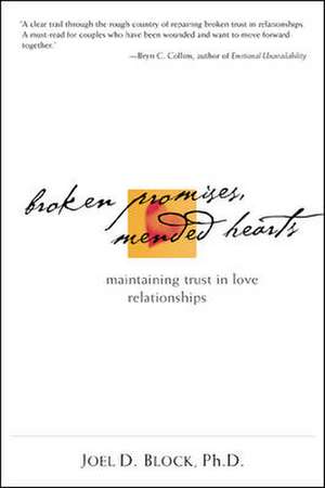 Broken Promises, Mended Hearts de Joel Block