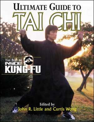 Ultimate Guide To Tai Chi de John Little