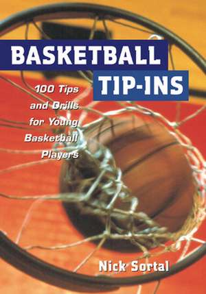 Basketball Tip-Ins de Nick Sortal