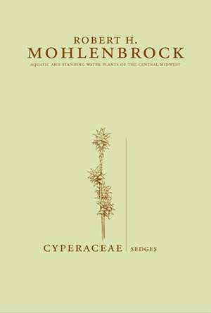 Cyperaceae: Sedges de Robert H. Mohlenbrock