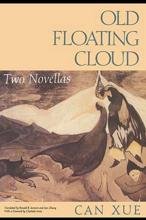 Old Floating Cloud: Two Novellas de Jian Zhang