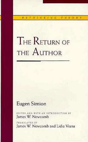 The Return of the Author de Eugen Simion