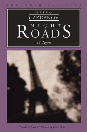 Night Roads: A Novel de Gaito Gazdanov