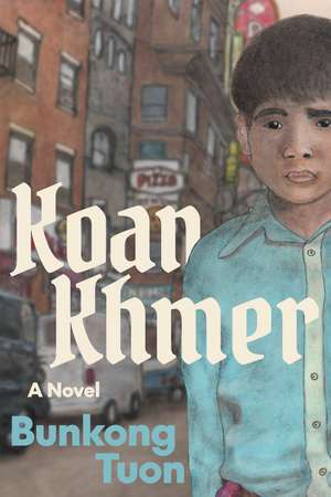 Koan Khmer: A Novel de Bunkong Tuon