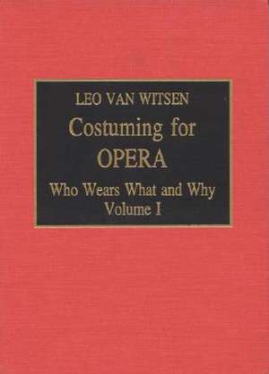 Costuming for Opera de Leo Van Witsen