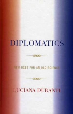 Diplomatics de Luciana Duranti