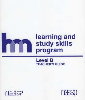 Level B: Teacher's Guide: hm Learning & Study Skills Program de hm Group
