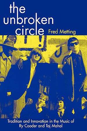 The Unbroken Circle de Fred Metting