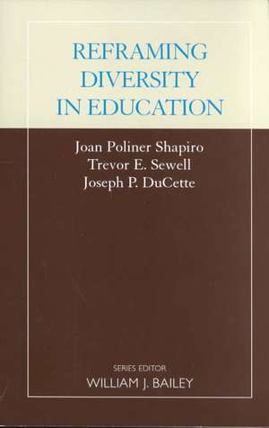 Reframing Diversity in Education de Joan Poliner Shapiro