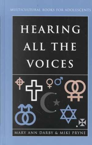 Hearing All the Voices de Mary Ann Darby