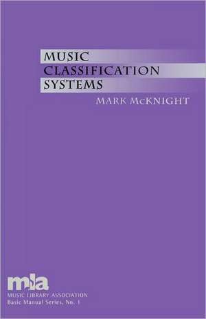 Music Classification Systems de Mark McKnight