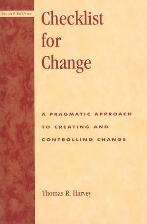 Checklist for Change de Thomas R. Harvey