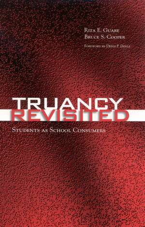 Truancy Revisited de Rita E. Guare