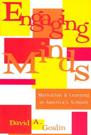 Engaging Minds de David A. Goslin