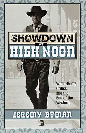 Showdown at High Noon de Jeremy Byman