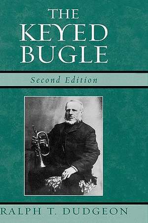 The Keyed Bugle de Ralph T. Dudgeon