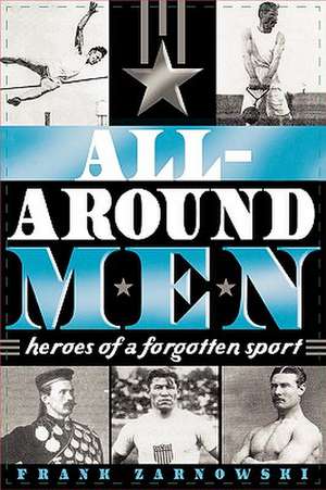 All-Around Men de Frank Zarnowski