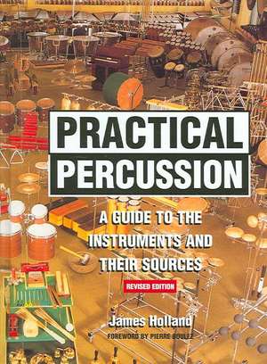 Practical Percussion de James Holland