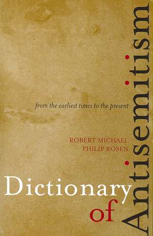 Dictionary of Antisemitism de Robert Michael