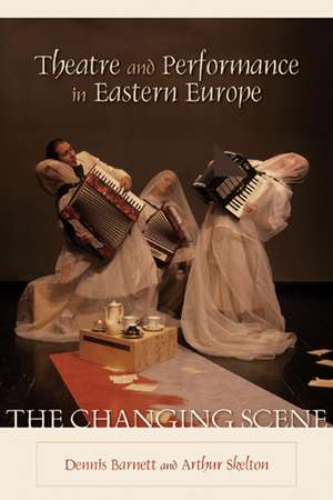 Theatre and Performance in Eastern Europe