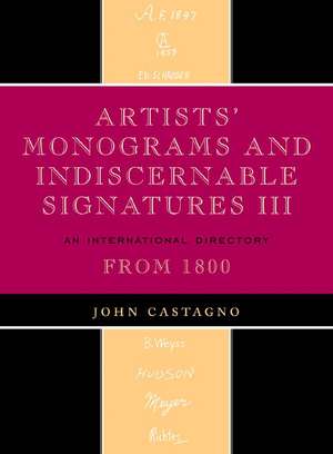 Artists' Monograms and Indiscernible Signatures III de John Castagno