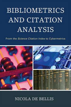 Bibliometrics and Citation Analysis de Nicola De Bellis