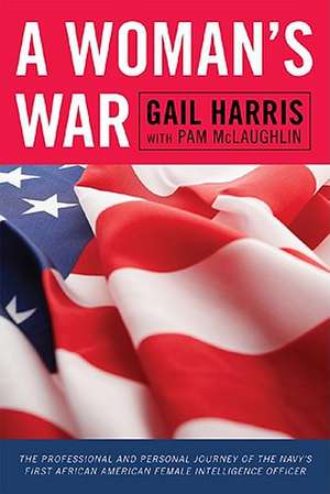 A Woman's War de Gail Harris