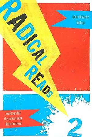 Radical Reads 2 de Joni Richards Bodart