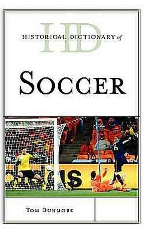 Historical Dictionary of Soccer