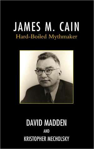 James M. Cain de David Madden