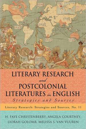 Literary Research and Postcolonial Literatures in English de H. Faye Christenberry