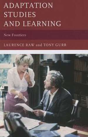 Adaptation Studies and Learning de Laurence Raw