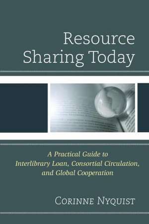 Resource Sharing Today de Corinne Nyquist