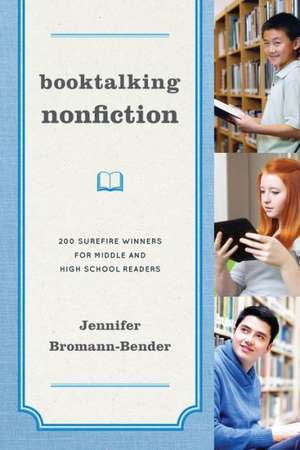 Booktalking Nonfiction de Jennifer Bromann-Bender