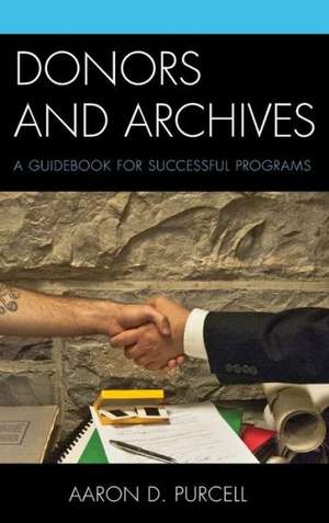 Donors and Archives de Aaron D. Purcell