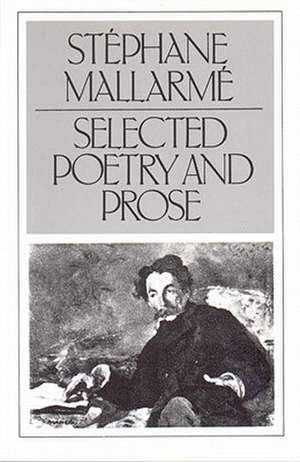 Selected Poetry and Prose de S Mallarme