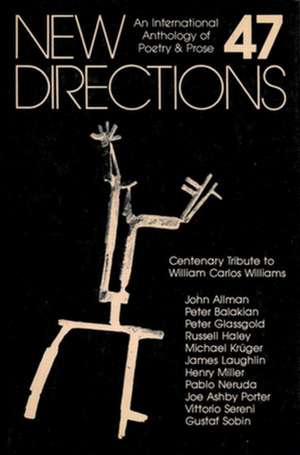 New Directions 47 de James Laughlin