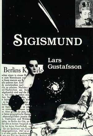 Sigismund: Novel de Lars Gustafsson