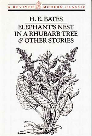 Elephant′s Nest In A Rhubarb Tree & Other Stories (Paper) de He Bates