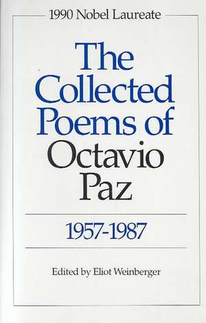 The Collected Poems of Octavio Paz 1957–1987 de Octavio Paz