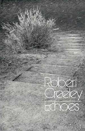 Echoes de R Creeley