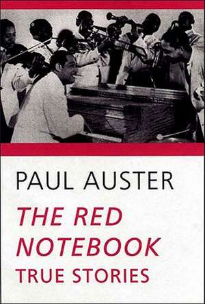 The Red Notebook – True Stories de Paul Auster