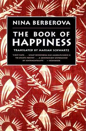 The Book of Happiness de Nina Berberova